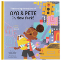 The Amazing Adventures of Aya & Pete in New York! (Hardcover)