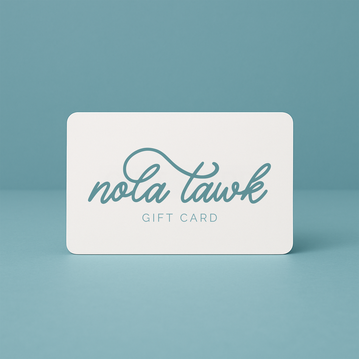 Nola Tawk Digital Gift Card