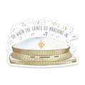 When The Saints Go Marching In Die Cut Sticker