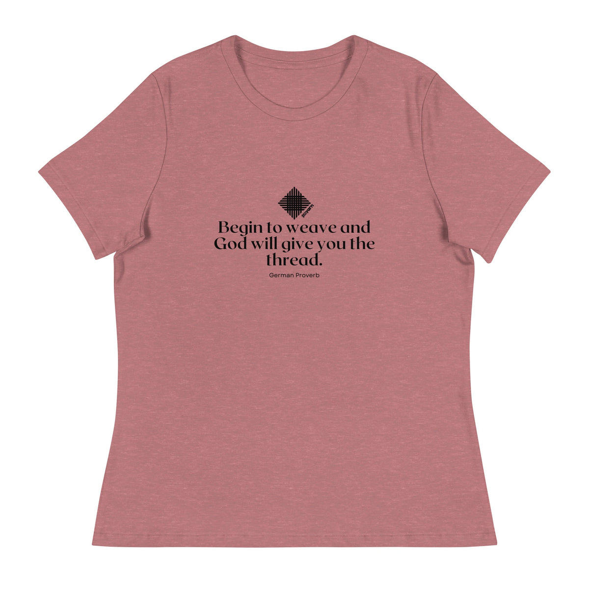 “Begin to Weave” Women’s Relaxed Fit T-Shirt – Designed by Nicole Snow