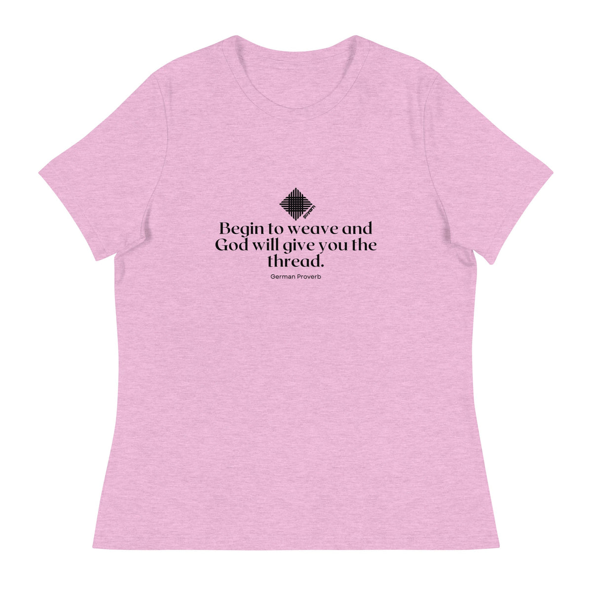 “Begin to Weave” Women’s Relaxed Fit T-Shirt – Designed by Nicole Snow