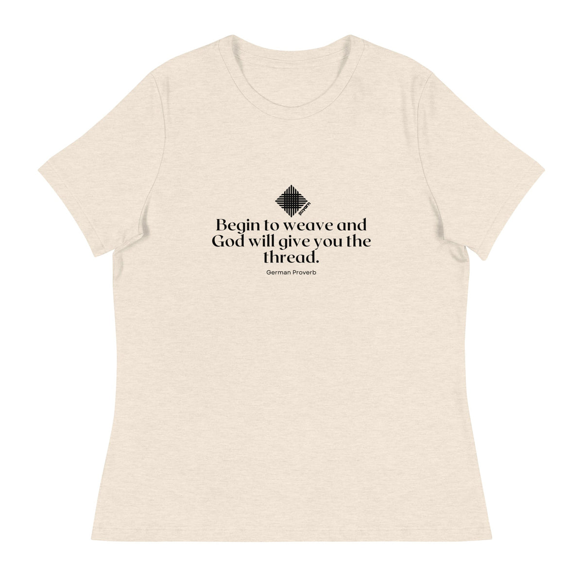 “Begin to Weave” Women’s Relaxed Fit T-Shirt – Designed by Nicole Snow