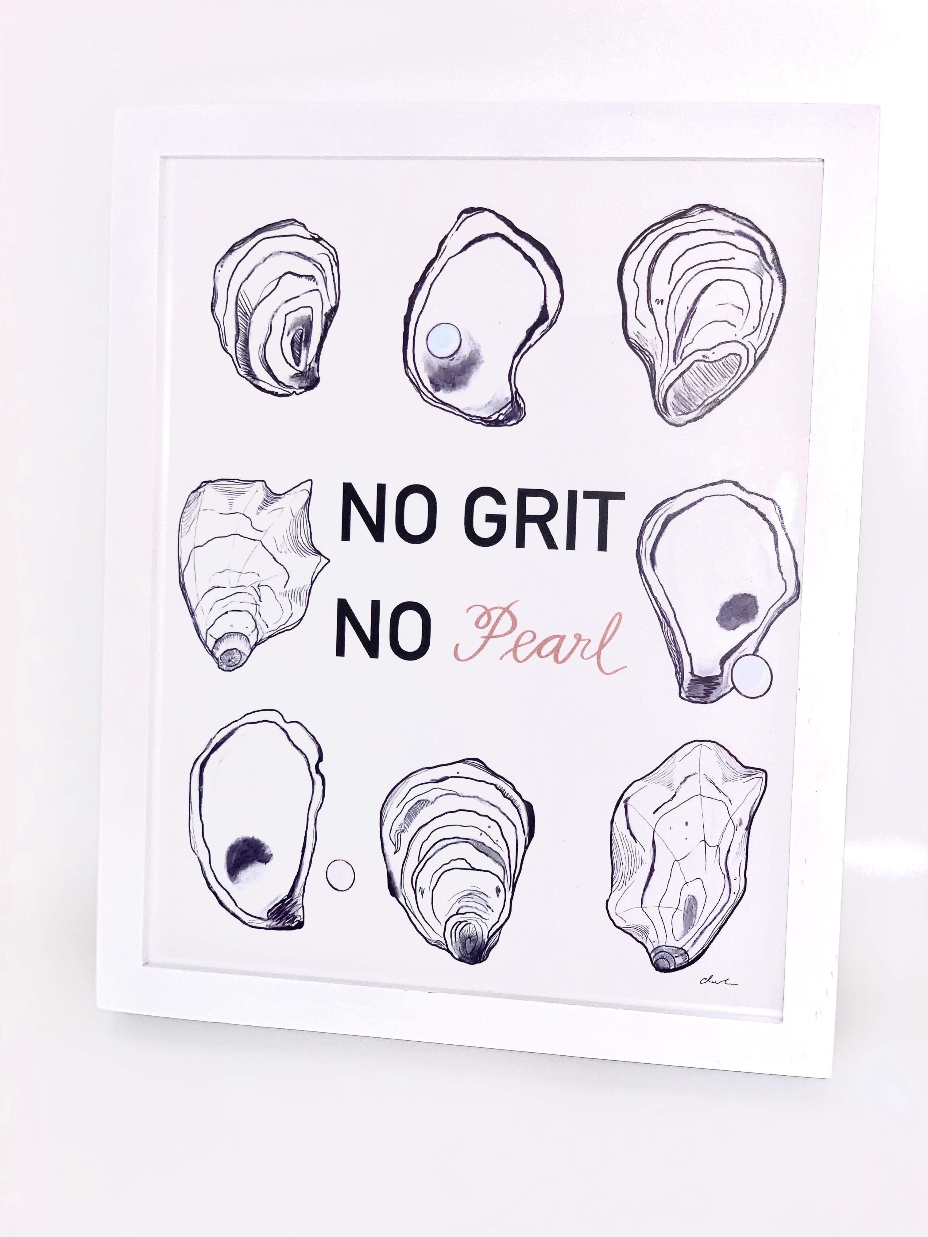 No Grit No Pearl 8x10 Print